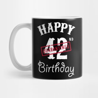 Happy 42nd Quarantined Birthday Mug